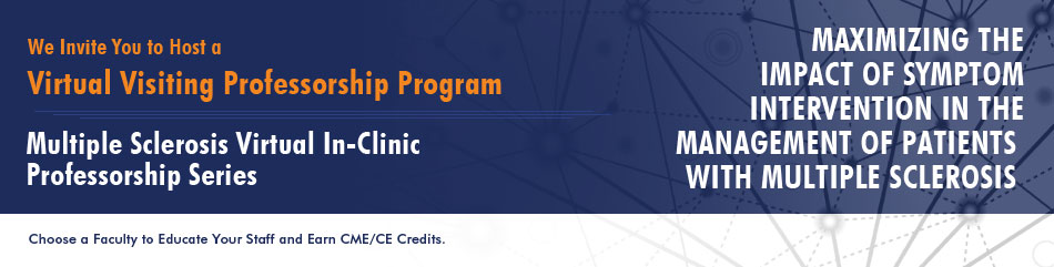 Host a Visiting Professorship Program Earn up to 4 complimentary CME/CE credits